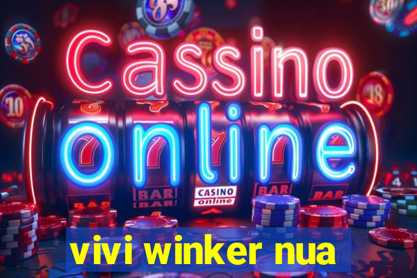 vivi winker nua